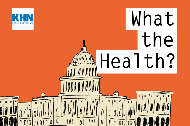Podcast: KHN’s ‘What The Health?’ Doctors, Guns And Lame Ducks | California Healthline